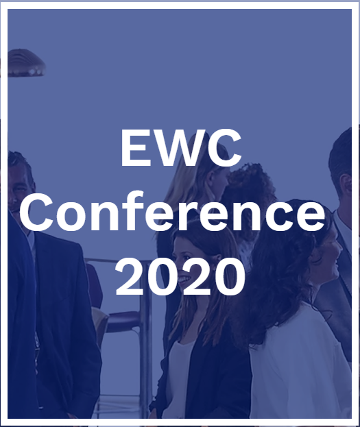 EWC Conference 2020 Postponed Date TBD A California Workers